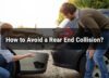 How to Avoid a Rear End Collision?